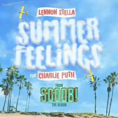 Summer Feelings - Lennon Stella album cover 