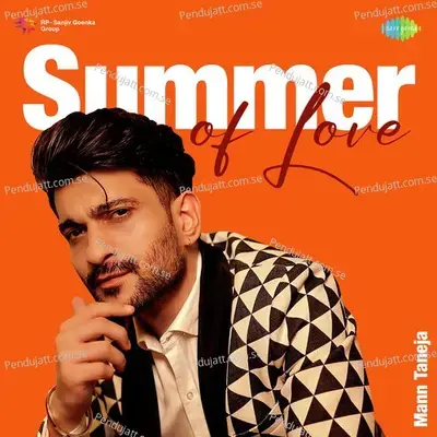 Summer Of Love - Mann Taneja cover album