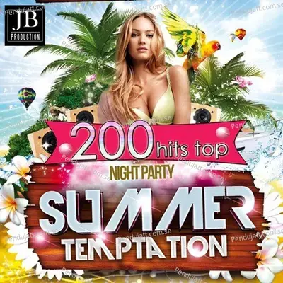Summer Temptation (200 Hits Top Night Party) - Various Artists