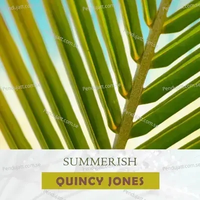 Summerish - Quincy Jones cover album