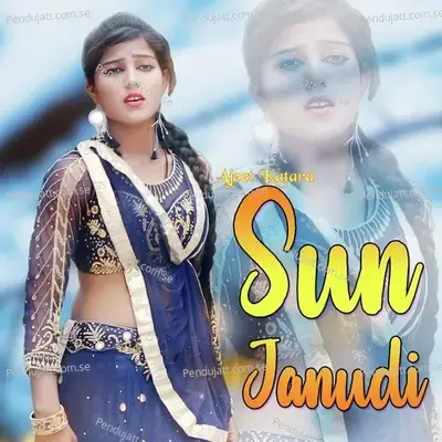 Sun Janudi - Ajeet Katara cover album