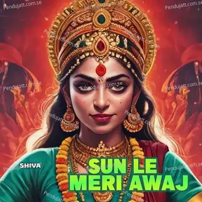 Sun Le Meri Awaj - Shiva album cover 
