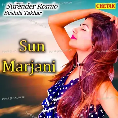 Sun Marjani - Surender Romio album cover 