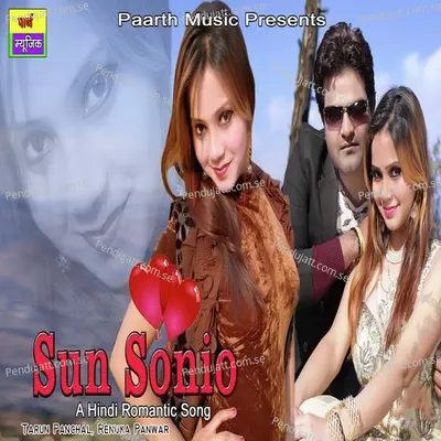 Sun Sonio - Tarun Panchal (TR Music)