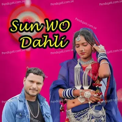 Sun Wo Dahli - Mangilal Alawe album cover 