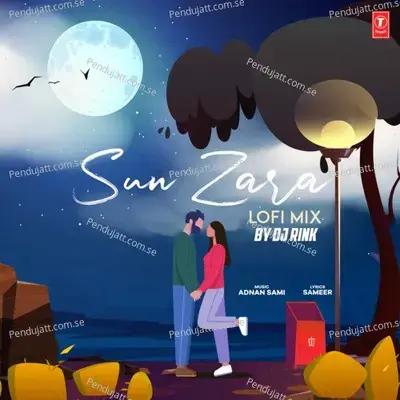 Sun Zara Lofi Mix - Sonu Nigam album cover 