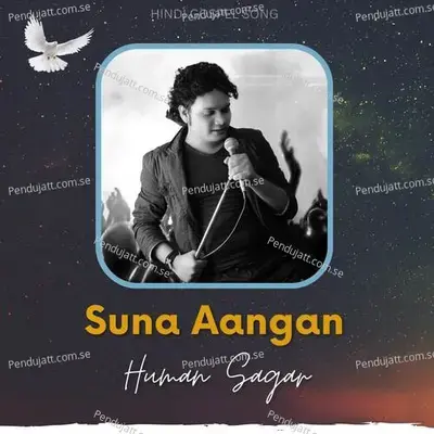 Suna Aangan - Humane Sagar album cover 