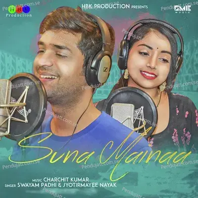 Suna Mainaa - Jyotirmayee Nayak album cover 