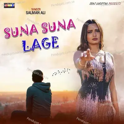 Suna Suna Lage - Salman Ali album cover 