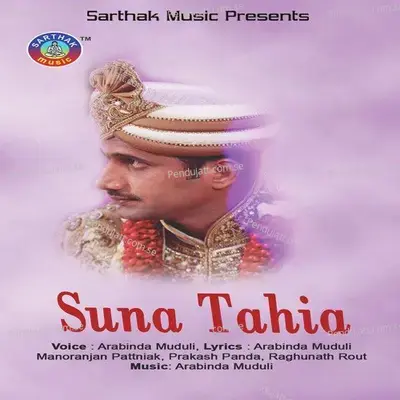 Suna Tahia - Arabinda Muduli cover album
