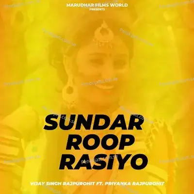 Sundar Roop Rasiyo - Vijay Singh Rajpurohit album cover 