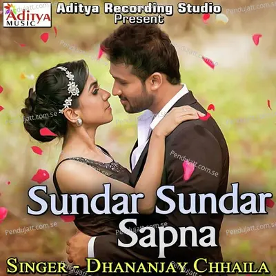 Sundar Sundar Sapna - Dhananjay Chhaila album cover 