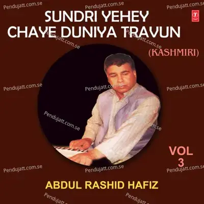 Sundri Yehey Chaye Duniya Travun - Abdul Rashid Hafiz album cover 