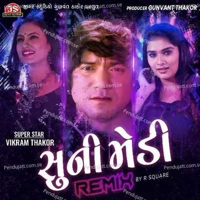 Suni Medi - Vikram Thakor album cover 