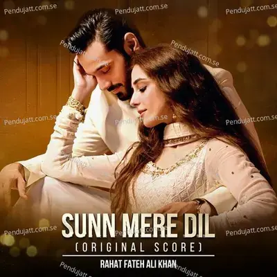 Sunn Mere Dil - Rahat Fateh Ali Khan album cover 