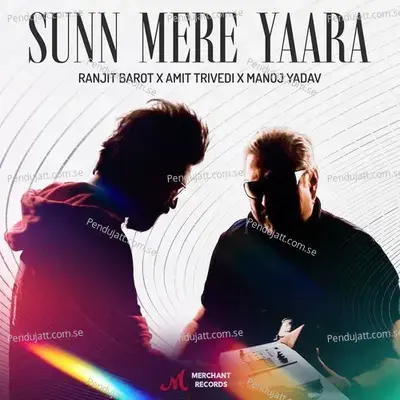 Sunn Mere Yaara - Manoj Yadav album cover 