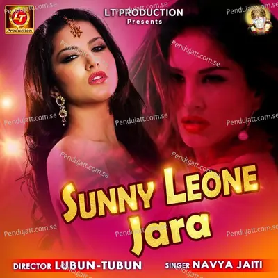 Sunny Leone Jara - Navya Jaiti album cover 