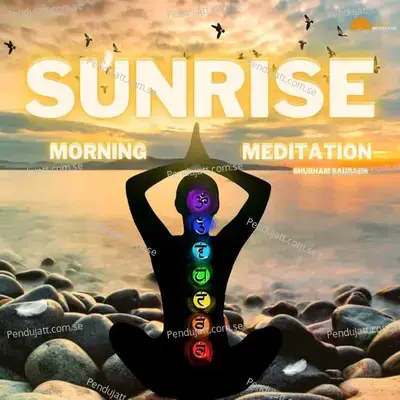 Sunrise Morning Meditation - Shubham Saurabh album cover 