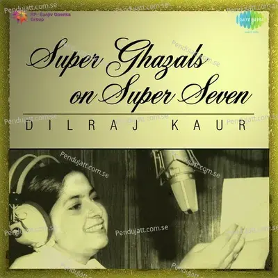 Shola Hi Sahi Aag Lagane Ke Liye Ka - Dilraj Kaur album cover 