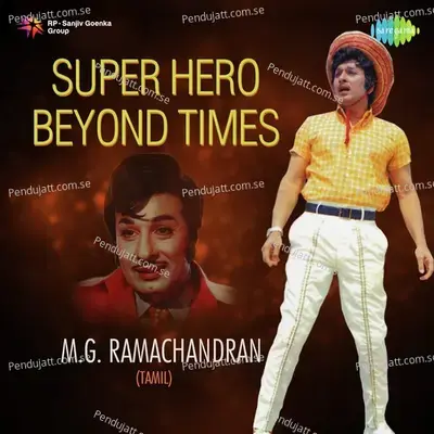 Super Hero Beyond Times - M g  Ramachandran - Various Artists cover album