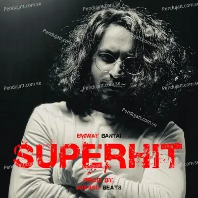 Superhit - Emiway Bantai album cover 