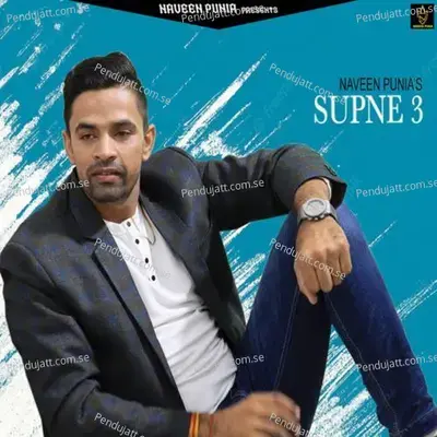 Supne 3 - Naveen Punia album cover 