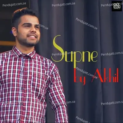 Supne - Akhil