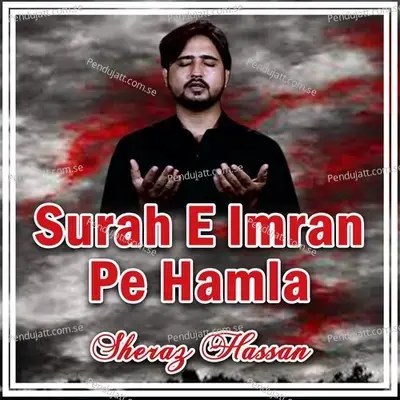 Surah E Imran Pe Hamla - Sheraz Hassan album cover 