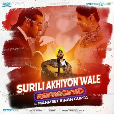 Surili Akhiyon Wale - Manmeet Singh Gupta album cover 