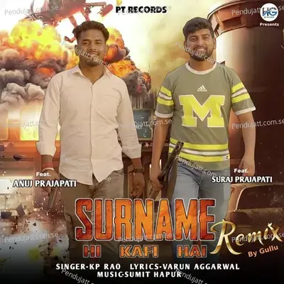 Surname Hi Kafi Hai mp3 song