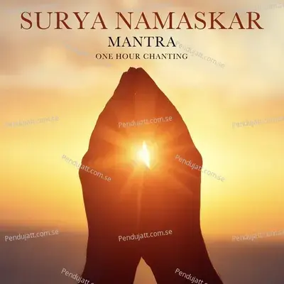 Surya Namaskar Mantra - Nidhi Prasad album cover 