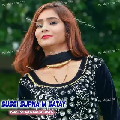 Sussi Supna M Satay - Wasim Akram Alwar album cover 