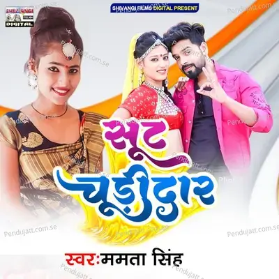 Sut Chudidar - Mamta Singh album cover 