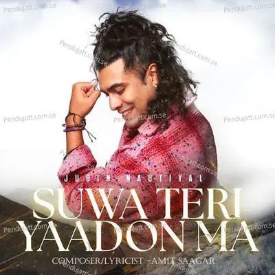 Suwa Teri Yaadon Ma - Amit Saagar album cover 