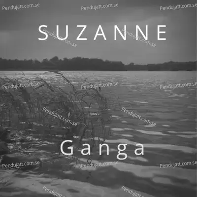 Suzanne - Ganga
