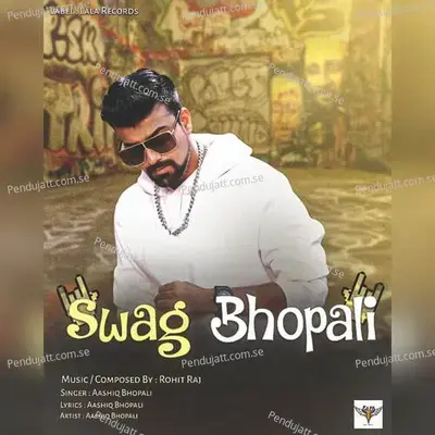 Swag Bhopali - Aashiq Bhopali album cover 