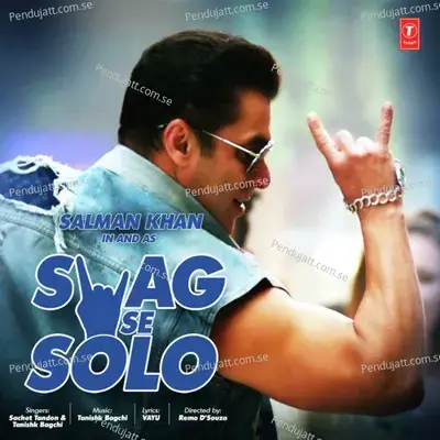 Swag Se Solo - Sachet Tandon album cover 