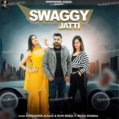 Swaggy Jatti - Sukhjinder Alfaaz album cover 