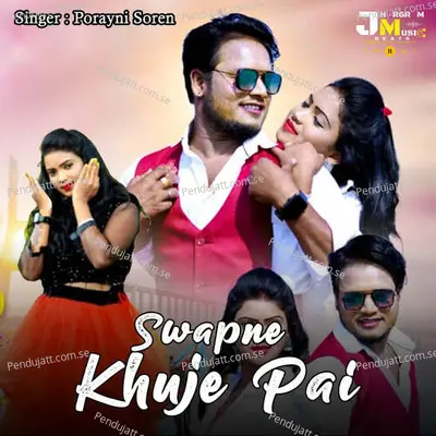 Swapne Khuje Pai - Porayni Soren album cover 