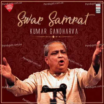 Raga Hamir - Khayal Drut In Ektala - Tala Ektala - Pandit Kumar Gandharva album cover 