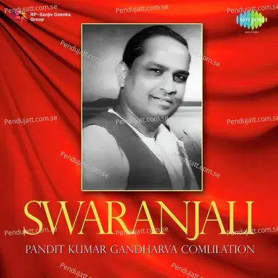 Main Gaoon Pad Gaoon - Ptkumar Gandharva - Pt. Kumar Gandharva album cover 