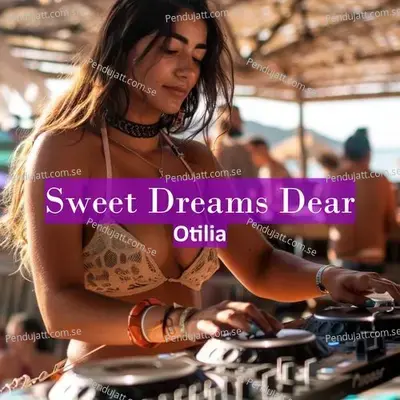 Sweet Dreams Dear - Otilia album cover 