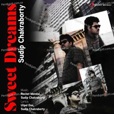 Sweet Dreams - Sudip Chakraborty cover album