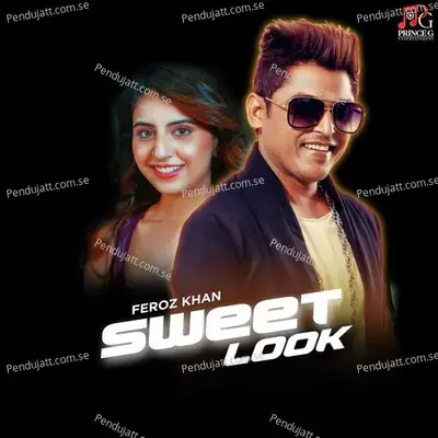 Sweet Look - Feroz Khan album cover 