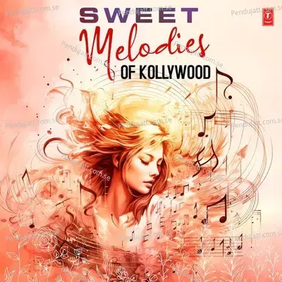 Sweet Melodies Of Kollywood - Various Artists cover album