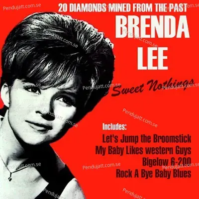 Sweet Nothin  039 S  20 Diamonds Mined From The Past - Brenda Lee
