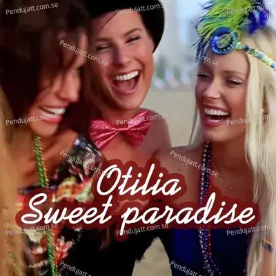 Sweet Paradise - Otilia album cover 