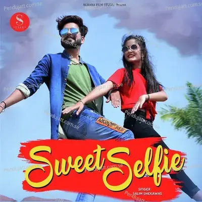 Sweet Selfie - Salim Shekhawas