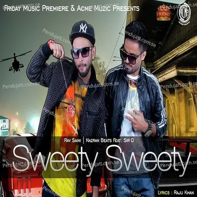 Sweety Sweety - Rav Saini album cover 