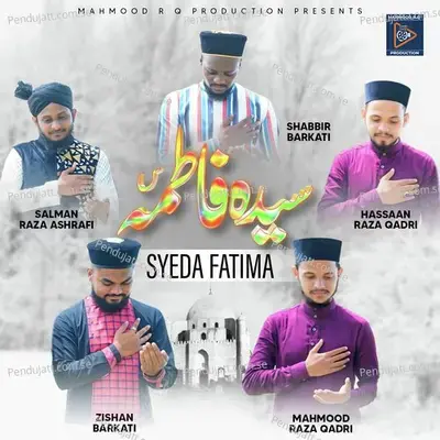 Syeda Fatima - Mahmood Raza Qadri album cover 